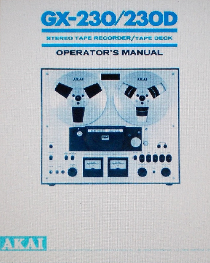 Akai Gx 230 Gx 230d Stereo Reel To Reel Tape Recorder Tape Deck Operat The Manuals Service