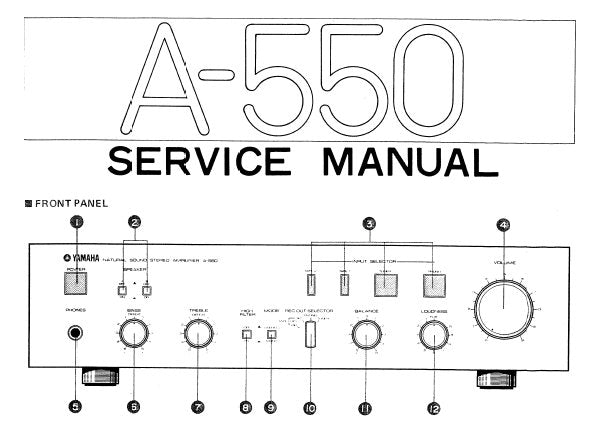 YAMAHA A-550 INTEGRATED STEREO AMPLIFIER SERVICE MANUAL INC BLK DIAG S