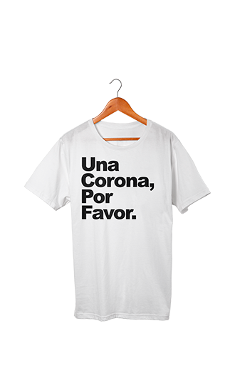 "Una Corona Por Favor" Playera Hombre | Beerhouse.mx