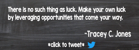 Make Your Own Luck - Tremendous Leadership