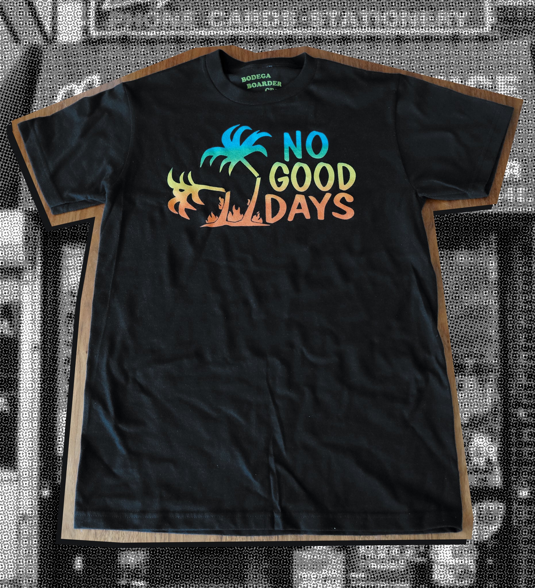 all good days shirt