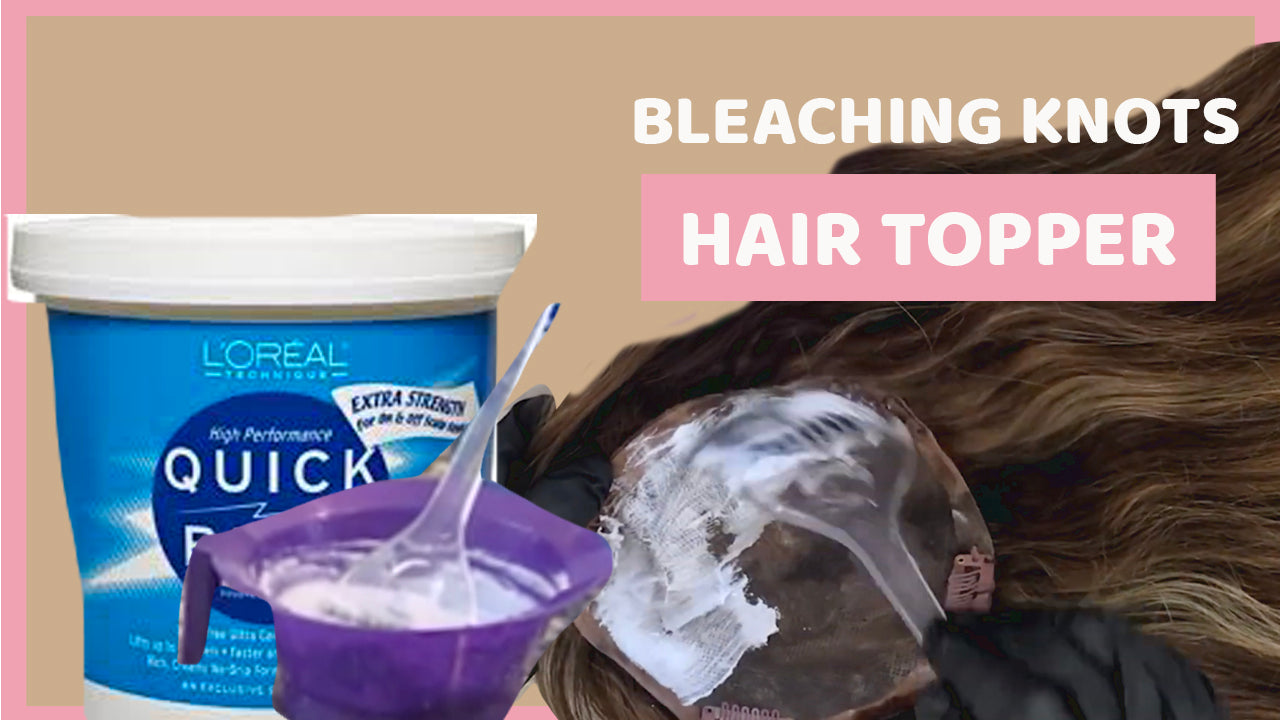 How To Bleach Knots On Your Hair Topper Tressmerize