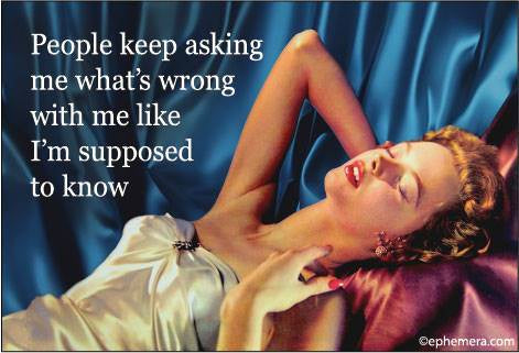 People Keep Asking Me What's Wrong With Me...Magnet