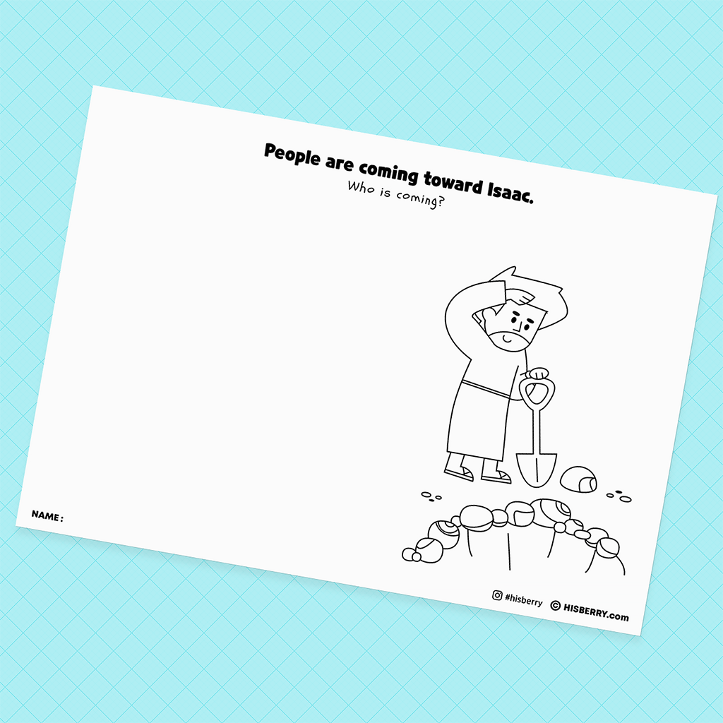Isaac Digs Wells - Creative Drawing Pages Printable