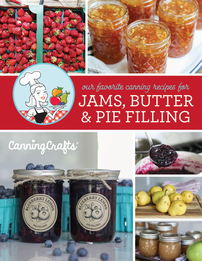 Jams, Butter, & Pie Filling Canning Recipes | CanningCrafts.com