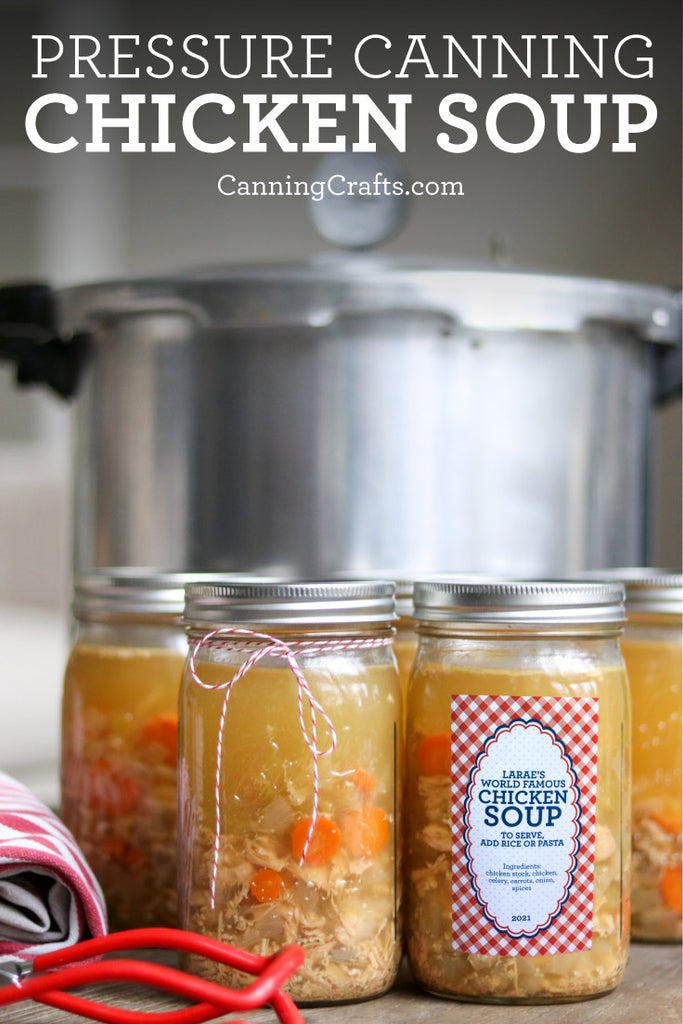 Chicken Soup Pressure Canning Recipe for quart jars | CanningCrafts.com
