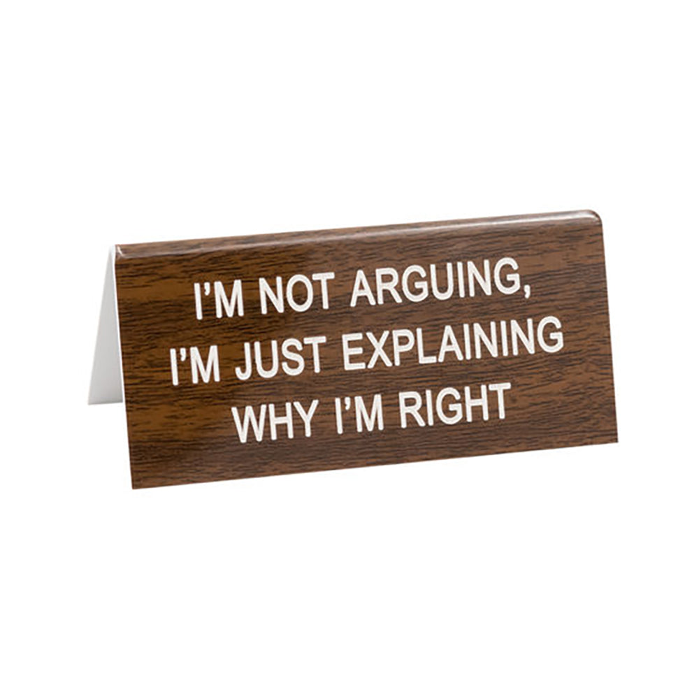 I M Not Arguing Desk Sign Name Plate All Dolled Up Bar