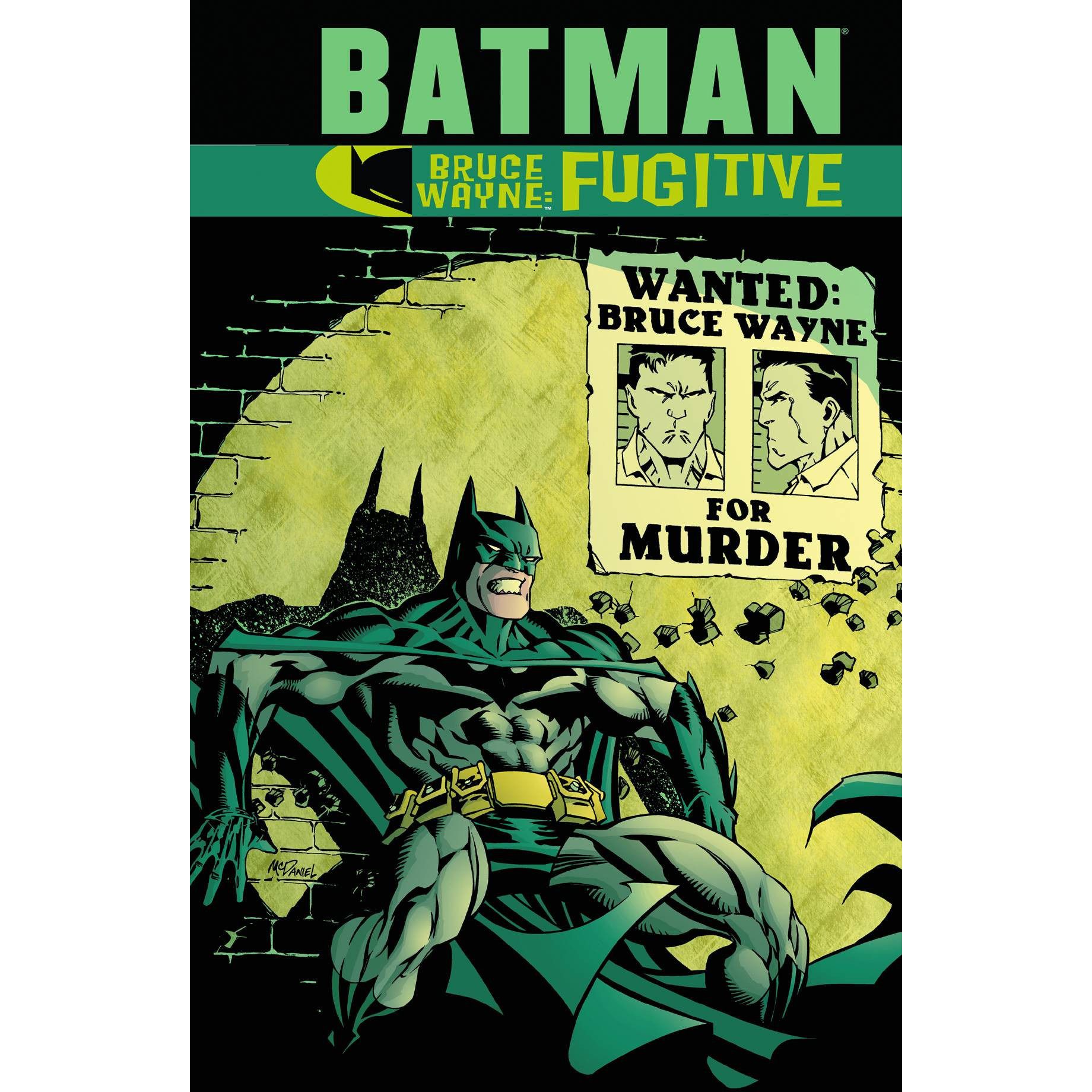 Batman Bruce Wayne Fugitive TP | Uncanny!