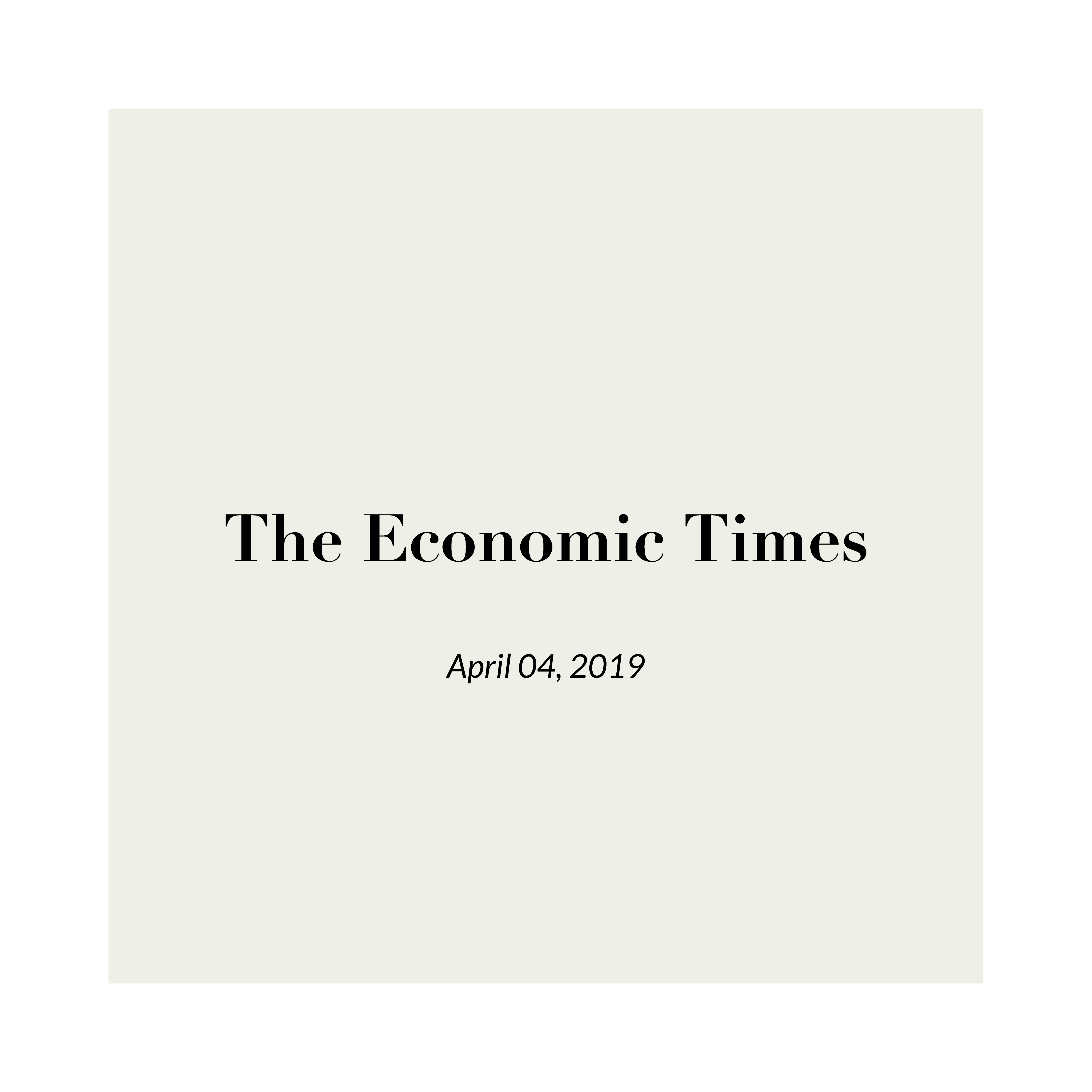 The Economic Times - April 04, 2019 - Apurva Puranik