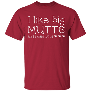 I Like Big Mutts - T Shirt