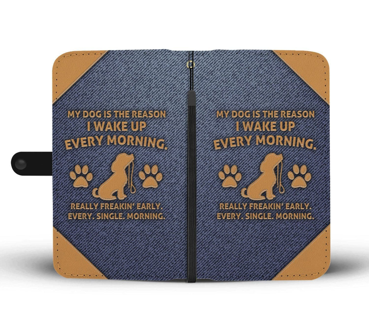 My Dog Is The Reason - Wallet Phone Case.