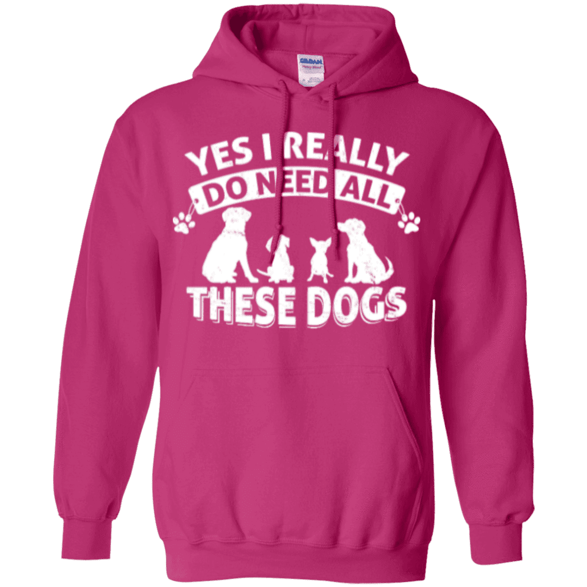 Yes I Need All These Dogs - Hoodie – Rescuers Club