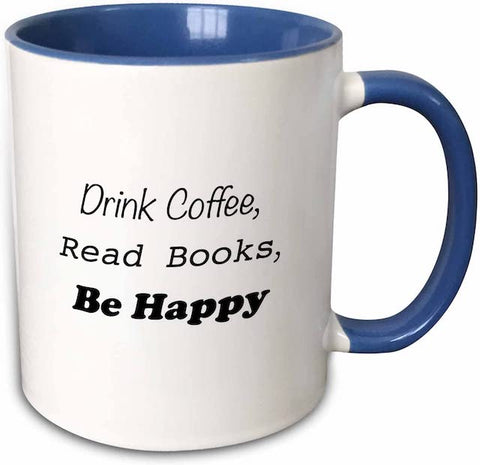 Drink Coffee Read Books Be Happy Two Tone Mug