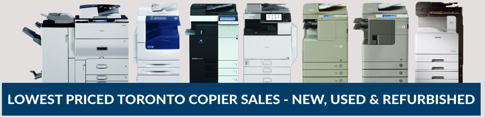 Lowest Priced Toronto Copier Sales - New, Used & Refurbished