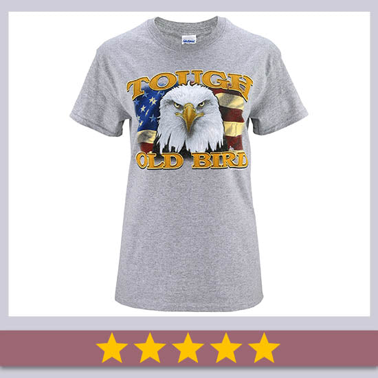 Tough Old Bird Eagle T-Shirt - ★★★★★