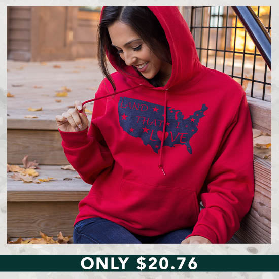 Land That I Love Hooded Sweatshirt - Only $20.76