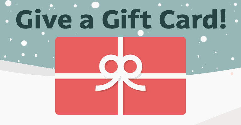 Give a Gift Card!