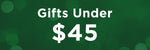 Gifts Under $45