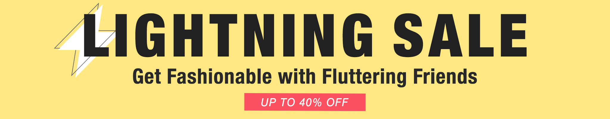 Lightning Sale - Fluttering Friends 