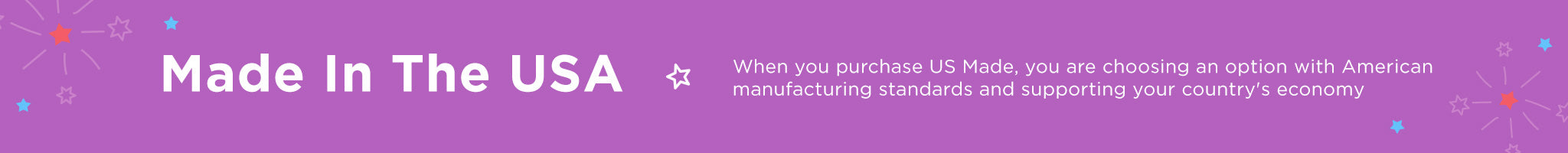 Made In The USA | When you purchase US Made, you are choosing an option with American manufacturing standards and supporting your country's economy