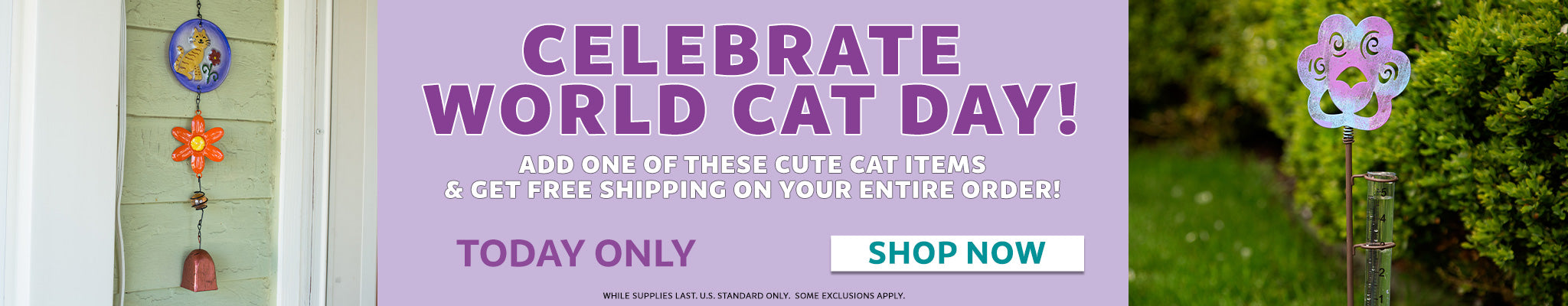 Celebrate World Cat Day! | Add one of these cute cat items and get free shipping on your entire order! | Today Only! | Shop Now!