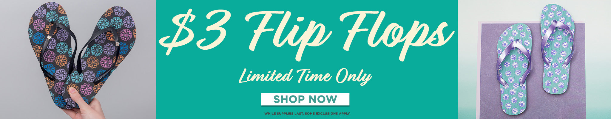 Don't Miss Out! $3 Flip Flops | Limited Time
