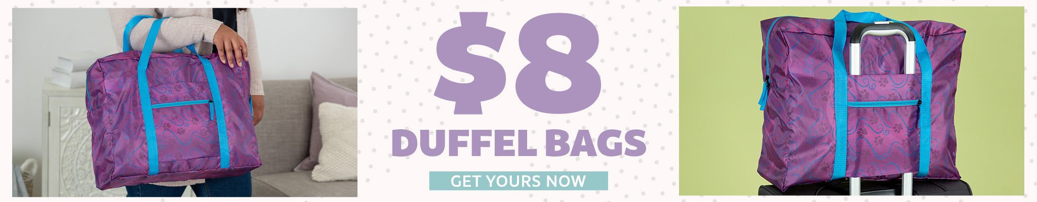$8 Duffel Bags | Get Yours Now