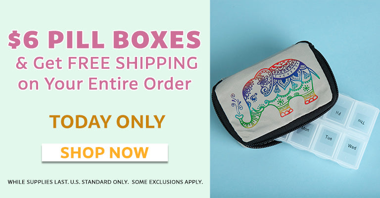 $6 Pill Boxes | Get Free Shipping On Your Entire Order!