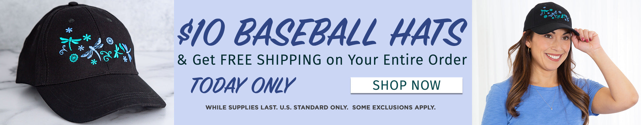 $10 Baseball Hats & Get Free Shipping on Your Entire Order