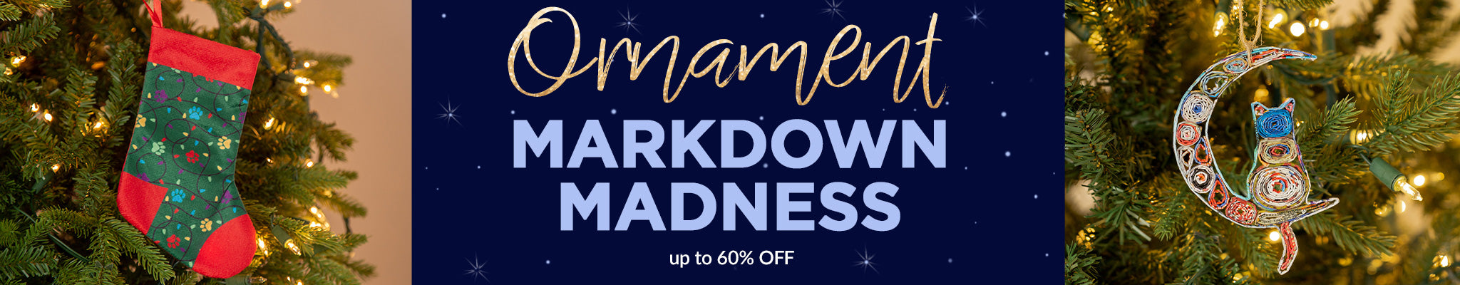 Ornament Markdown Madness | Up to 60% OFF