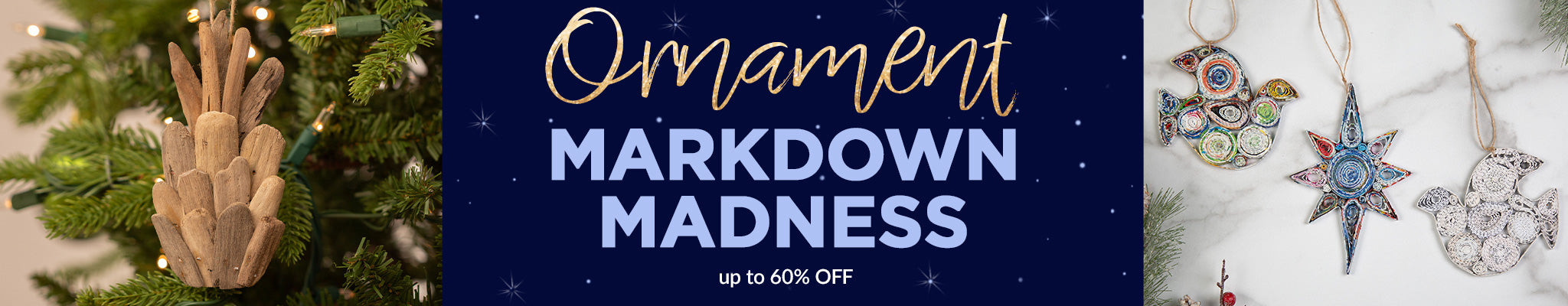 Ornament Markdown Madness | Up to 60% OFF