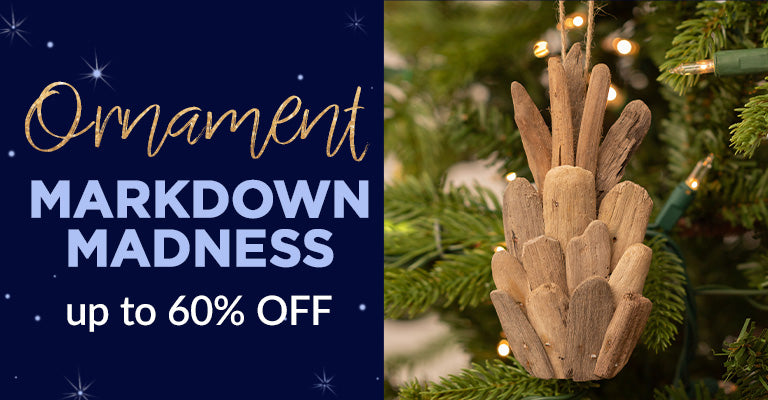 Ornament Markdown Madness | Up to 60% OFF
