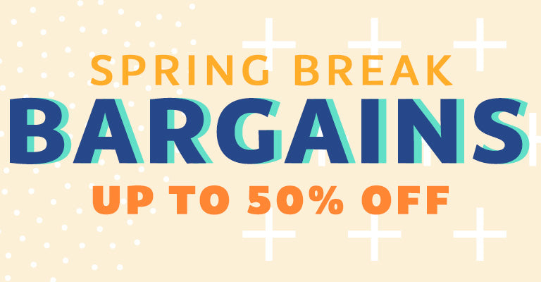 Spring Break Bargains