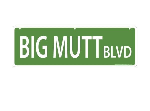 Imagine This Pet-Themed Street Signs - I Like Big Mutts