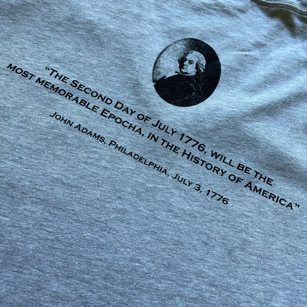 The History List Happy July 2” T-Shirt with John Adams and His Quote on The Back Heather Grey - 90% Cotton / 10% Polycotton Made in The USA / 3XL