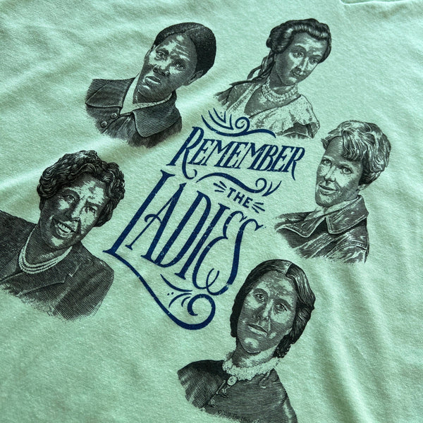 The History List Remember The Ladies Shirt — Straight Design Cardinal - Will Not Be Reprinted in This Color. / 4XL