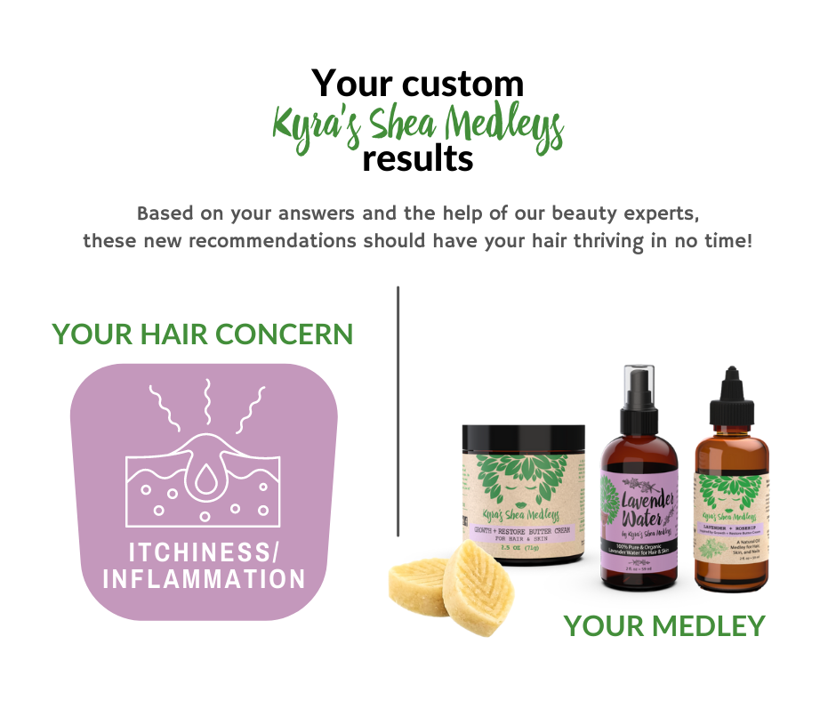 Based on your answers and the help of our beauty experts, our Lavender + Rosehip Medleys should have your hair thriving in no time!