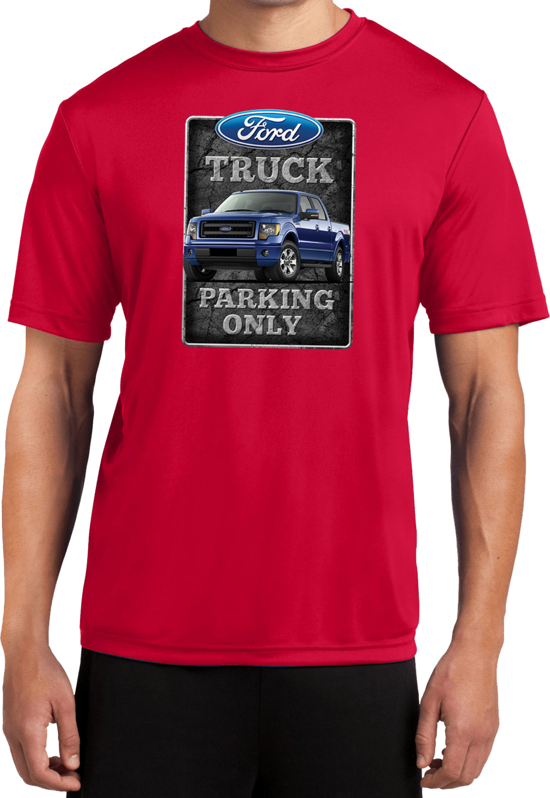 Ford Truck T-shirt Parking Sign Moisture Wicking Tee