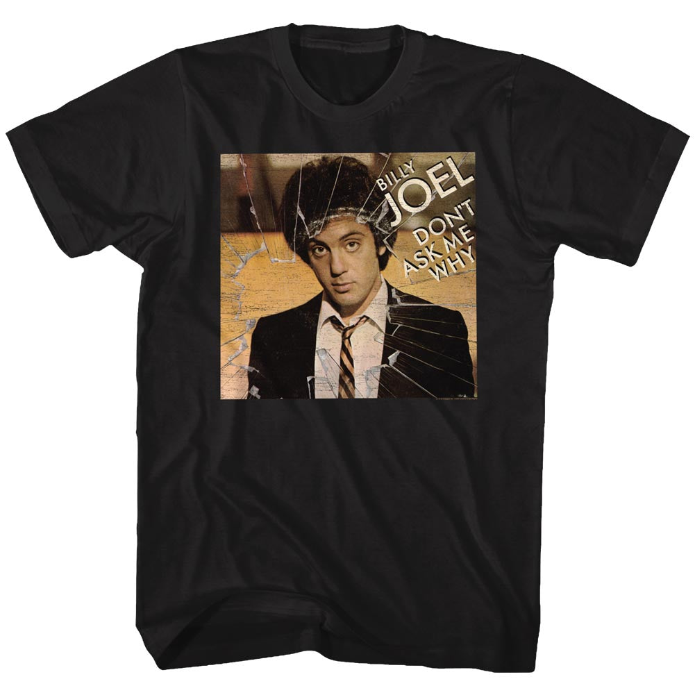 Billy Joel T-Shirt Don't Ask Me Why Black Tee