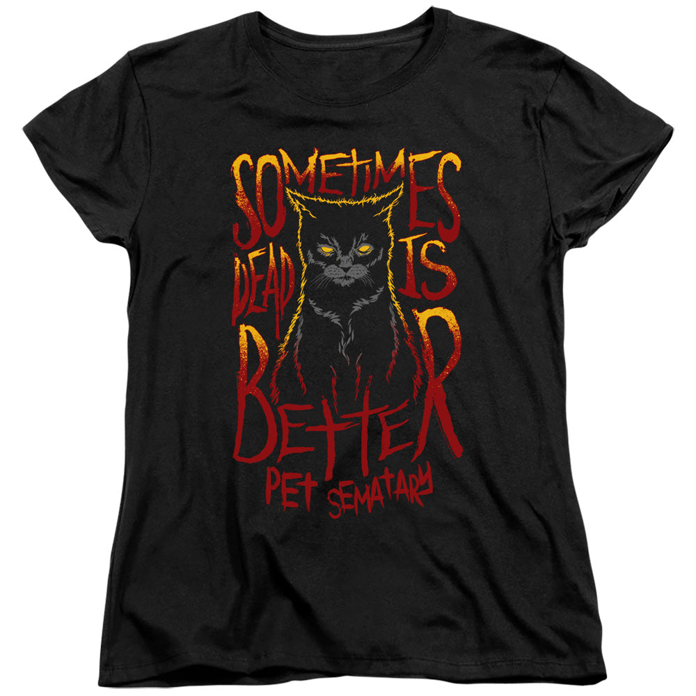 Pet Sematary Womens T-Shirt Dead is Better Cat Black Tee