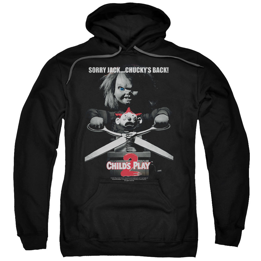 Childs Play Hoodie Sorry Jack Chuckys Back Black Hoody