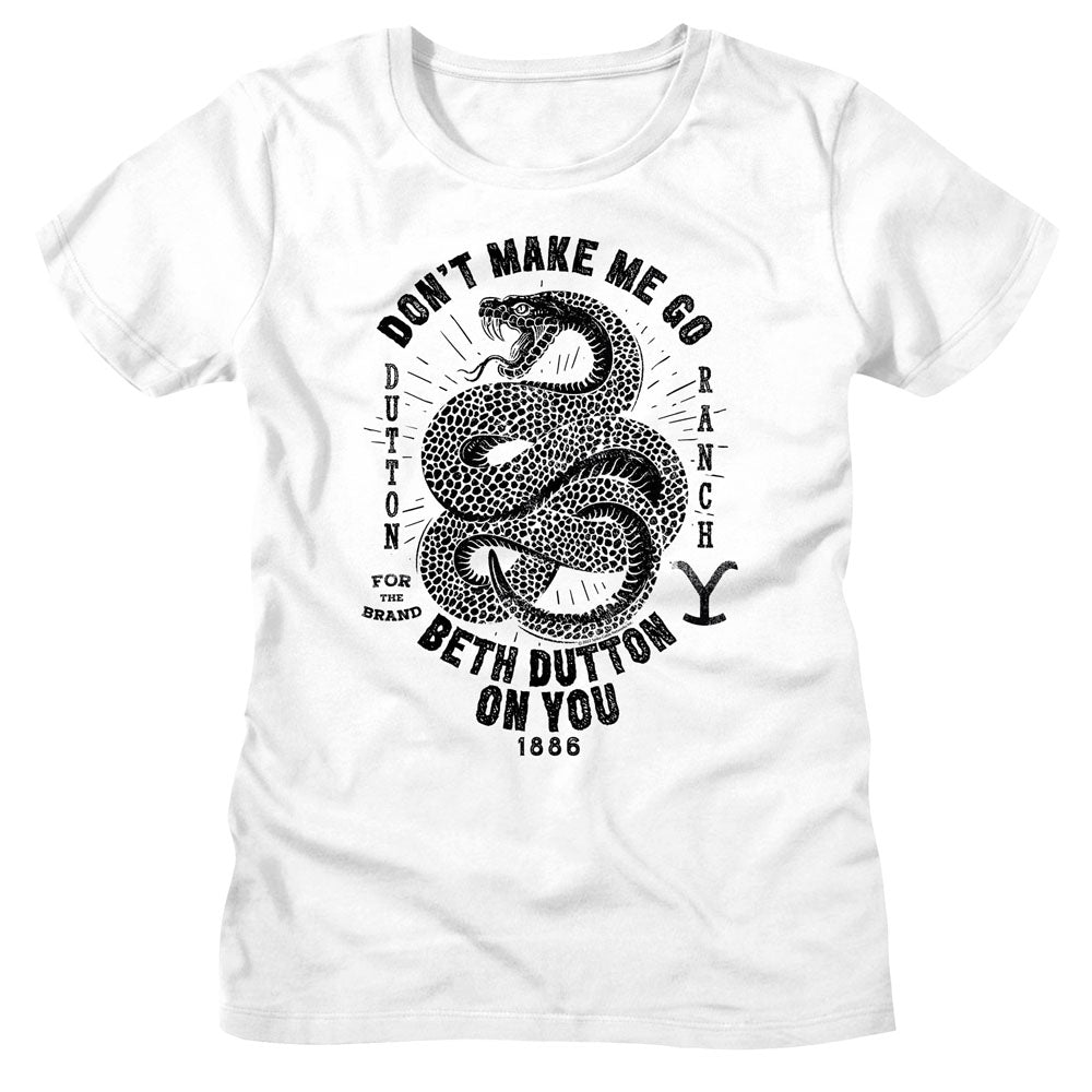 Yellowstone Ladies T-Shirt Snake Don't Make Me Go Beth Dutton On You Tee