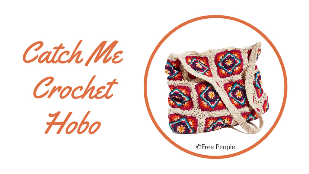 Catch Me Crochet Hobo bag from Free People -- inspiration for patterns