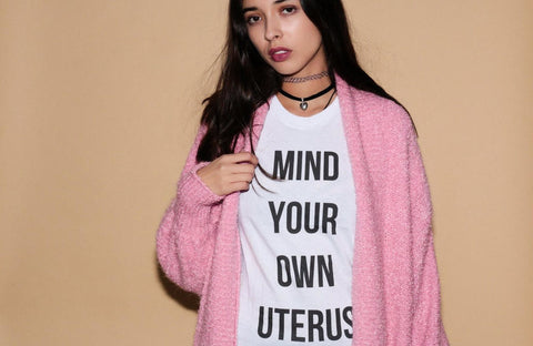 Mind Your Own Uterus statement shirt t-shirt from online store Female Collective designed by Candace Reels in Los Angeles