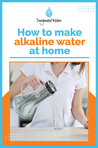 How To Make Alkaline Water At Home