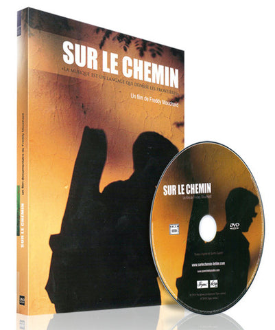 DVD Sur le chemin - 2008, un film de Freddy Mouchard