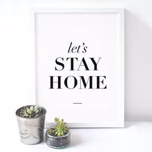 Load image into Gallery viewer, Stay Home Quote Canvas Art Print Painting Poster, Wall Pictures For Home Decoration,  Wall decor FA017
