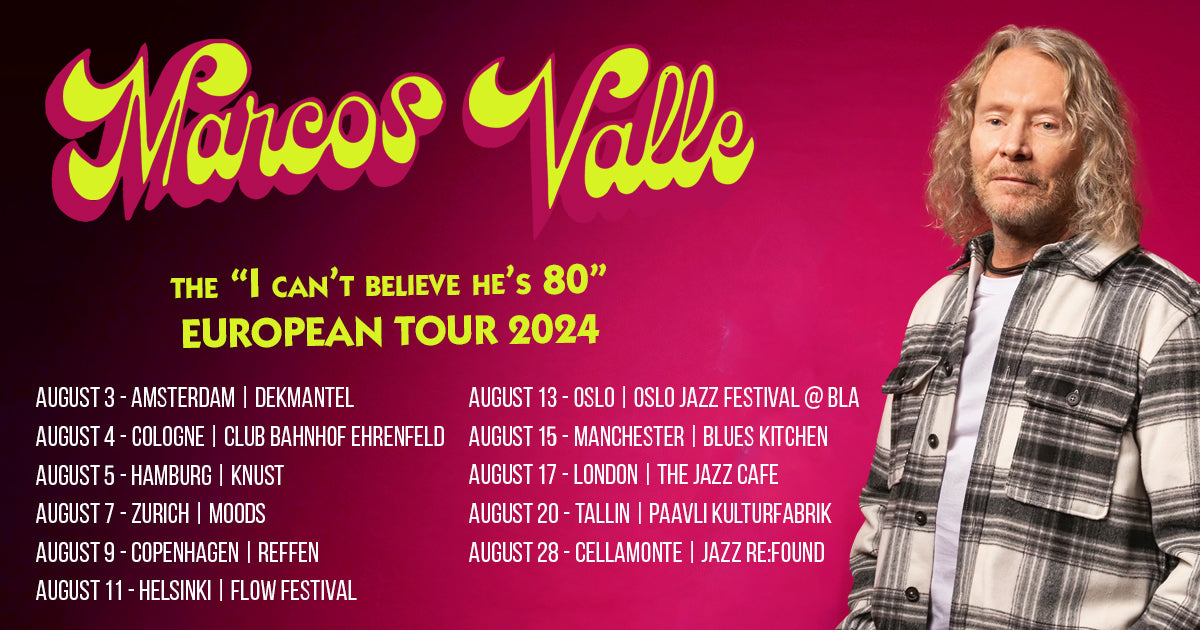 Marcos Valle European Tour 2024