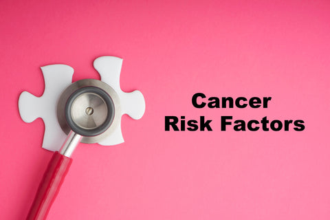 cancer risk factors