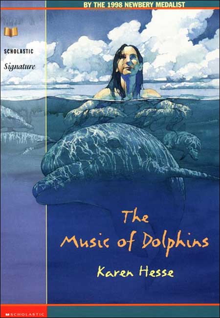 The Music of Dolphins by Karen Hesse